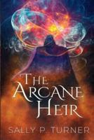 The Arcane Heir