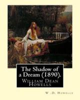 The Shadow of a Dream (1890). By