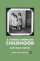A Chinese American Childhood