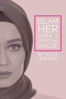 Islam, Her Moral and Spiritual Value