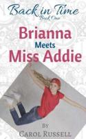 Brianna Meets Miss Addie
