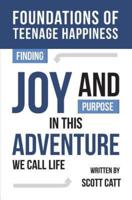 Foundations of Teenage Happiness
