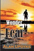 Wonder And Fear