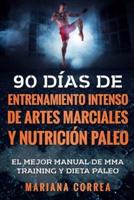 90 Dias De Entrenamiento Intenso De Artes Marciales Y Nutricion Paleo