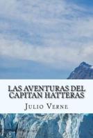 Las Aventuras Del Capitan Hatteras (Spanish) Edition