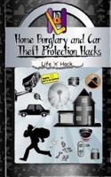 Home Burglary and Car Theft Protection Hacks