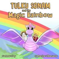 Tulku Sonam and the Magic Rainbow