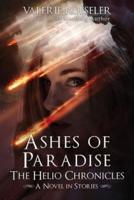 Ashes of Paradise: The Helio Chronicles