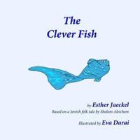The Clever Fish