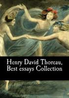 Henry David Thoreau, Best Essays Collection