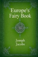 Europe's Fairy Book (Illustrated)
