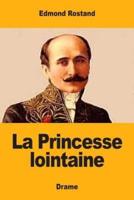 La Princesse Lointaine