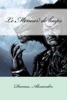 Le Meneur De Loups