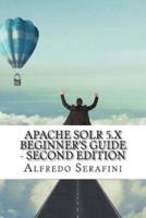 Apache Solr 5.X Beginner's Guide - Second Edition