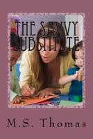 The Savvy Substitute