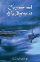 Cheyenne and the Mermaids