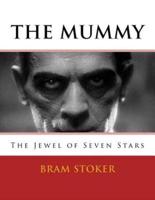 THE MUMMY - The Jewel of Seven Stars