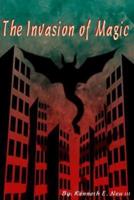 The Invasion of Magic