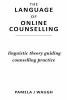 The Language of Online Counselling