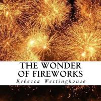 The Wonder of Fireworks