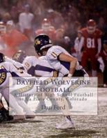 Bayfield Wolverine Football