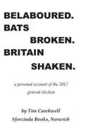 Belaboured. Bats Broken. Britain Shaken.
