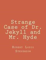 Strange Case of Dr. Jekyll and Mr. Hyde