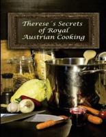 Therese's Secrets of Royal Austrian Cooking