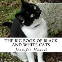 The Big Book of Black and White Cats