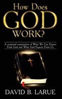 How Does God Work?