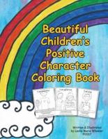 Beautiful Children's Positive Character Coloring Book