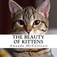 The Beauty of Kittens