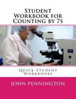 Student Workbook for Counting by 7S