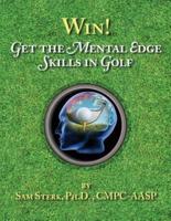 Win! Get the Mental Edge Skills in Golf