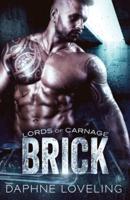 Brick: Lords of Carnage MC