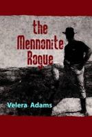 The Mennonite Rogue