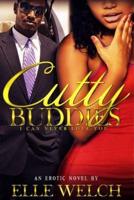 Cutty Buddies