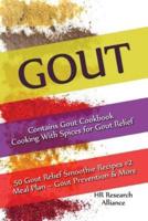 Gout - Contains Gout Cookbook Cooking With Spices for Gout Relief