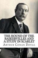 The Hound of the Baskervilles and a Study in Scarlet