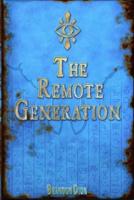 The Remote Generation
