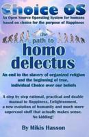 Choice OS - The Path To Homo Delectus