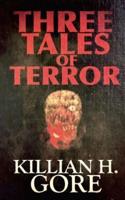 Three Tales of Terror