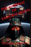 The Marshal of Samurai Moon