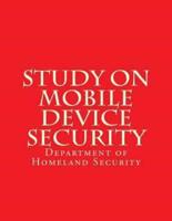 Study on Mobile Device Security