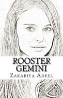 Rooster Gemini