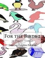 For the Birds 2