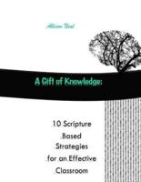 A Gift of Knowledge