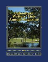 Caboolture Writers' Link Annual Magazine 2017