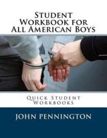 Student Workbook for All American Boys