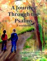 A Journey Through the Psalms